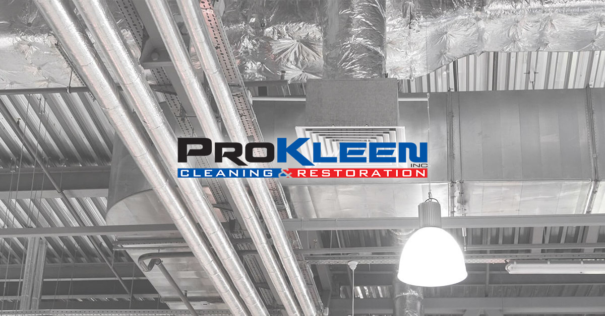 Air Duct Cleaning ProKleen Cleaning & Restoration